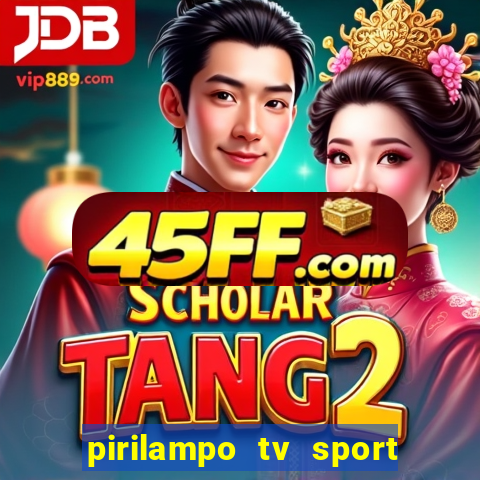 pirilampo tv sport tv 5